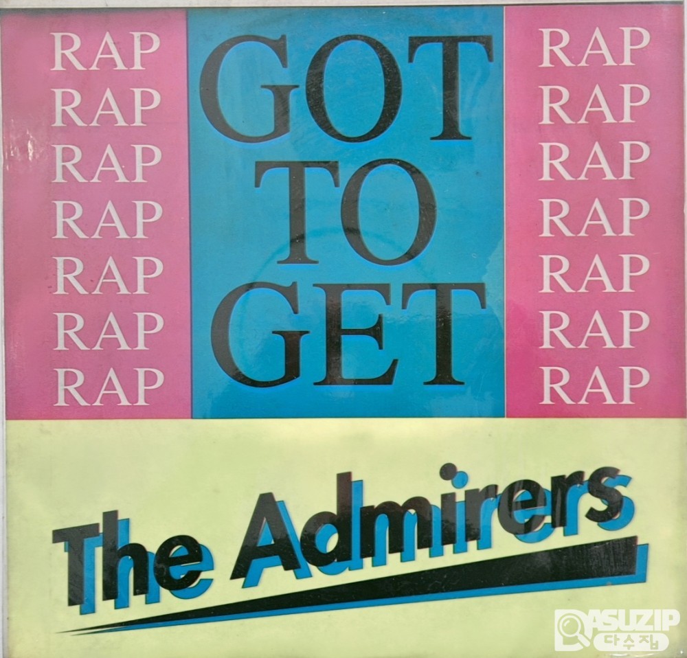 The Admirers의 12인치 맥시 싱글 "Got To Get"