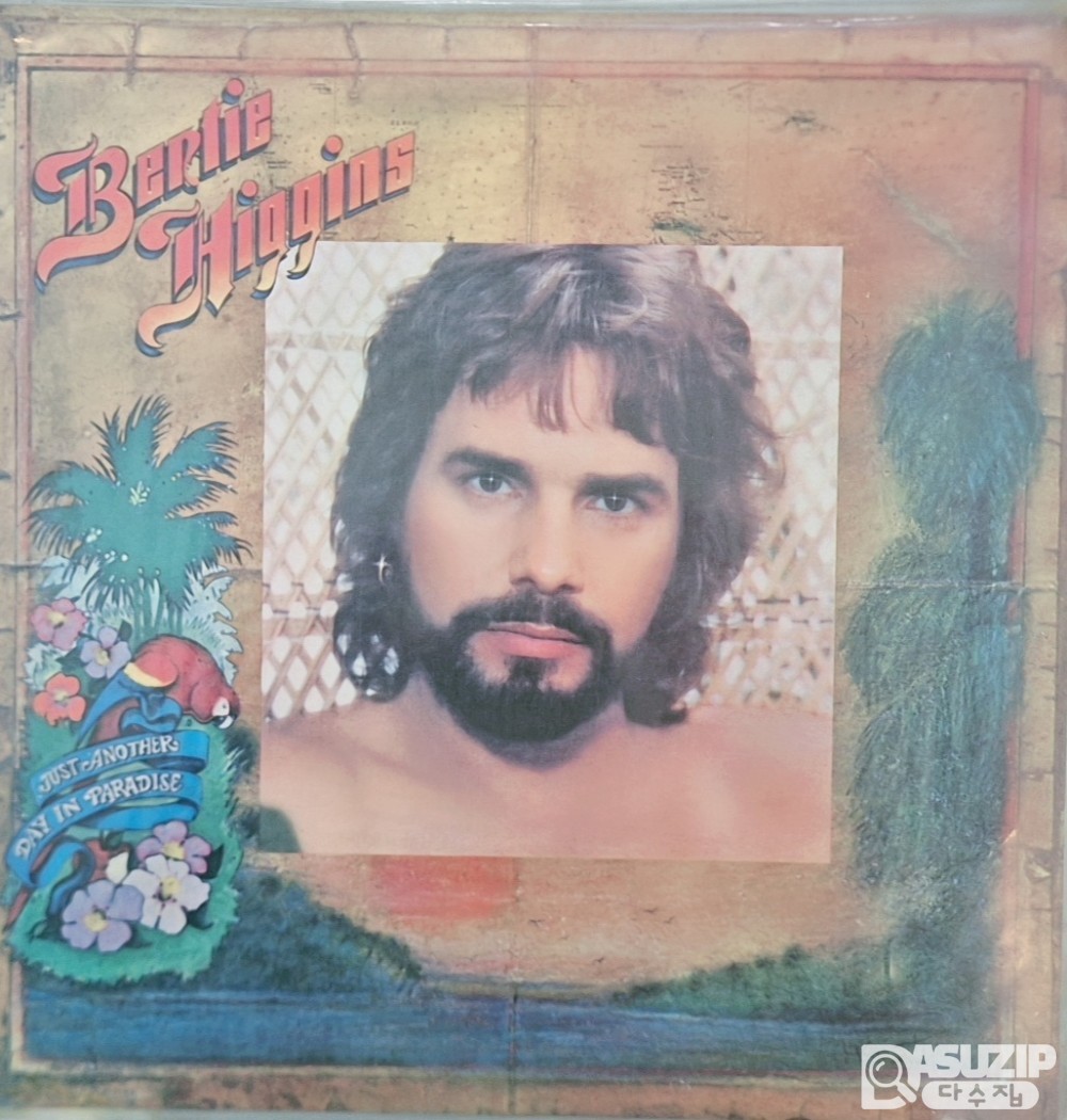 1982년 Bertie Higgins의 'Just Another Day in Paradise'