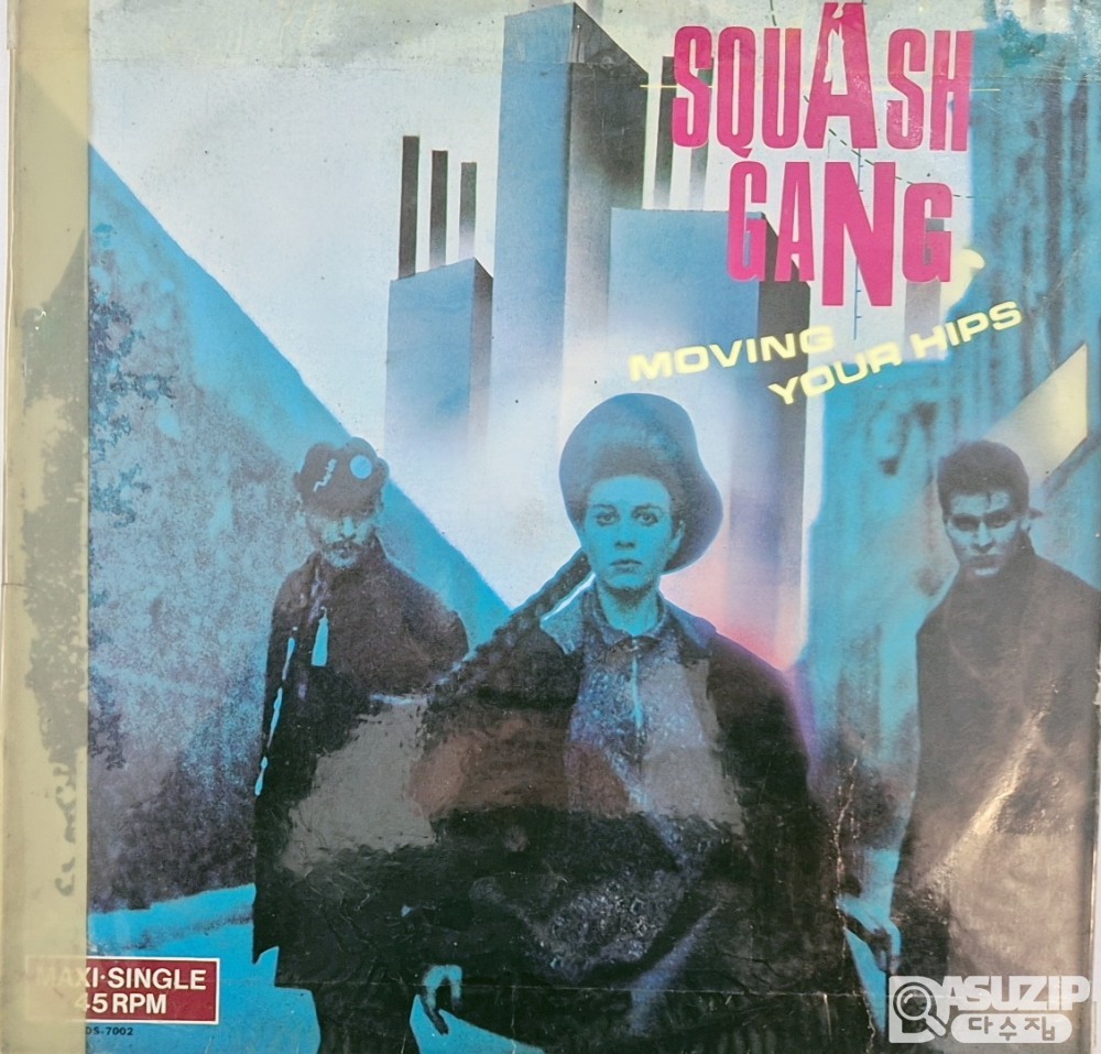 Squash Gang 의 Moving Your Hips